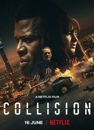 ดูหนัง Collision (2022) ปะทะเดือด วันอันตราย พากย์ไทย Netflix