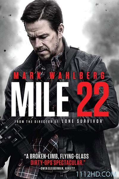 ดูหนัง MILE 22 คนมหากาฬเดือดมหาประลัย พากย์ไทย HD