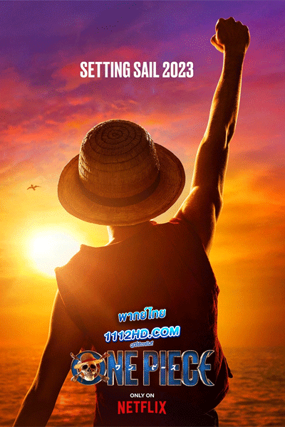 ดูซีรี่ย์ One Piece วันพีช (2023) (พากย์ไทย) Netflix EP.1-8 ตอนจบ
