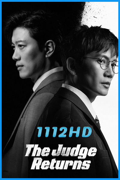 ูดูซีรี่ย์ คืนบัลลังก์พิพากษา The Judge Returns (2026) ซับไทย EP.1-14 (จบ)