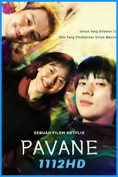 ดูหนัง เมื่อใจบ่มรัก Pavane (2026) Netflix พากย์ไทย