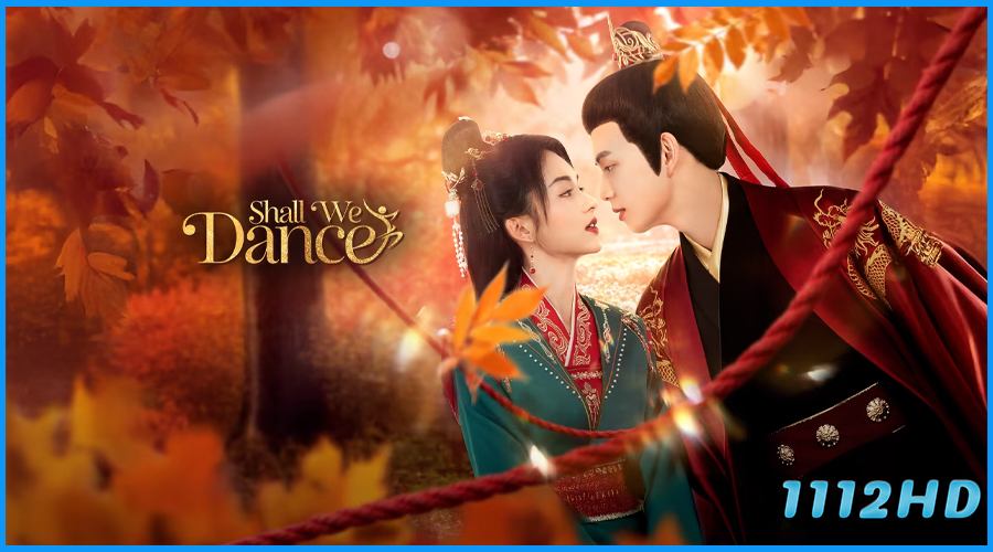 ดูซีรี่ย์ สองเงารักใต้เงาลวง Shall We Dance