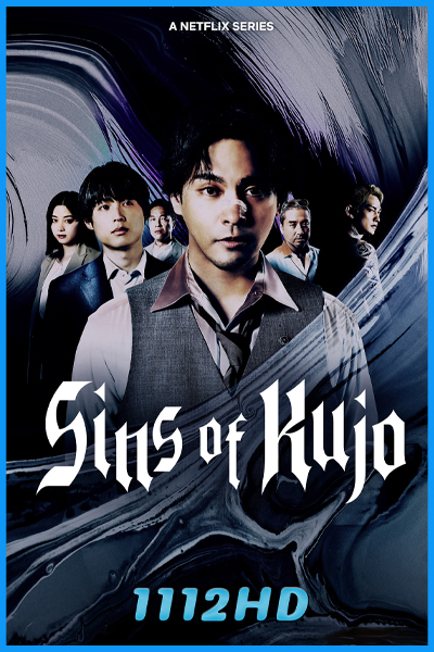ดูซีรี่ย์ญี่ปุ่น คุโจ ยอดทนายบาป Sins of Kujo (2026) พากย์ไทย-ซับไทย