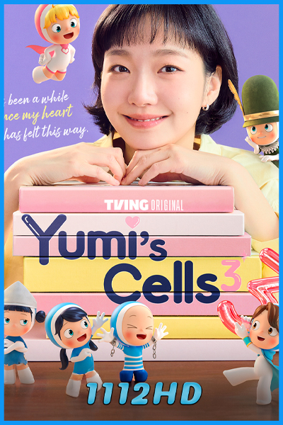 ดูซีรี่ย์ Yumi's Cells Season 3 (2026) EP.1-8 ซับไทย