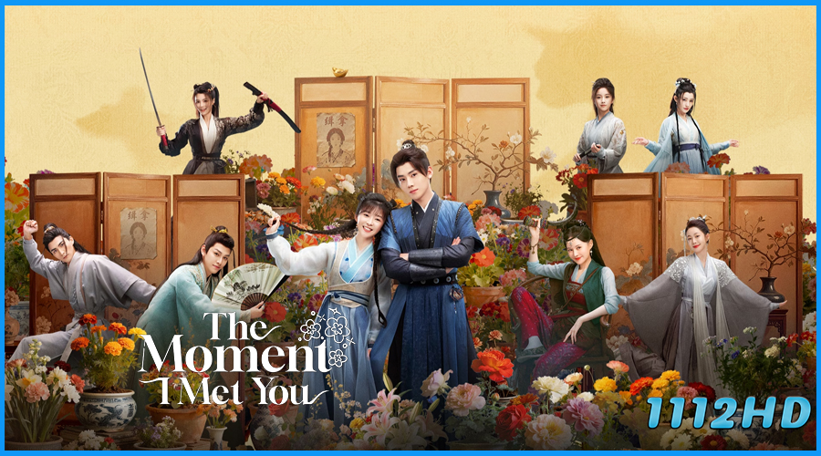 ดูซีรี่ย์ ลิขิตรักซ่อนคำลวง The Moment I Met You