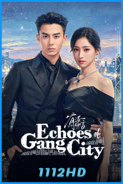 ดูซีรี่ย์ ลิขิตรักสองภพ Echoes of Gang City (2026) ซับไทย EP.1-28 (จบ)